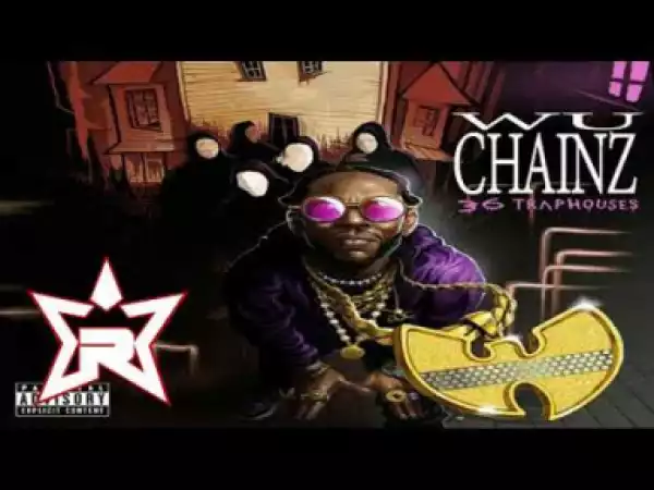 Wu-Chainz BY 2 Chainz